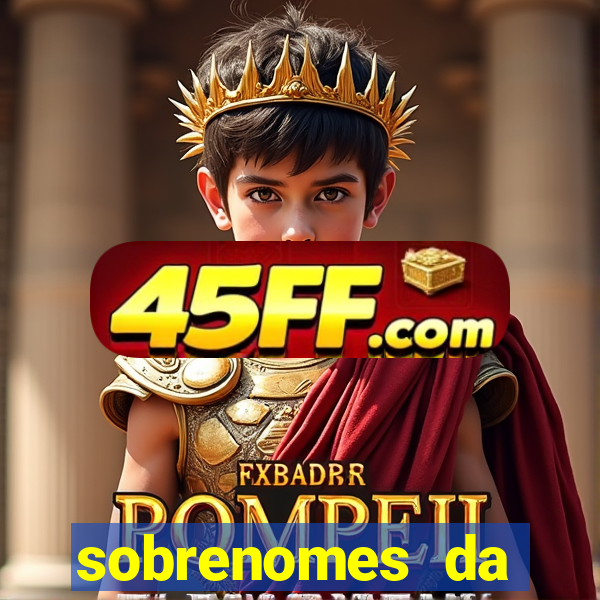 sobrenomes da realeza medieval